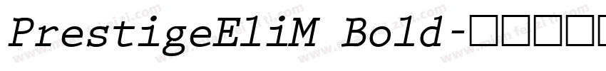 PrestigeEliM Bold字体转换